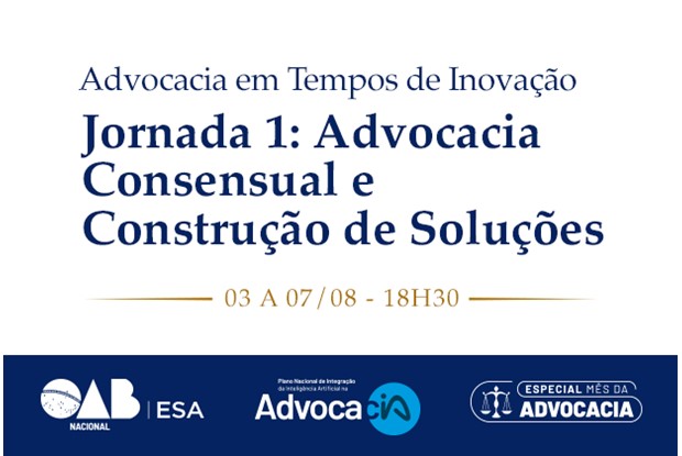Advocacia Consensual é tema da primeira jornada do ciclo "Advocacia em Tempos de Inovação"